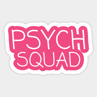 Psych Squad Sticker